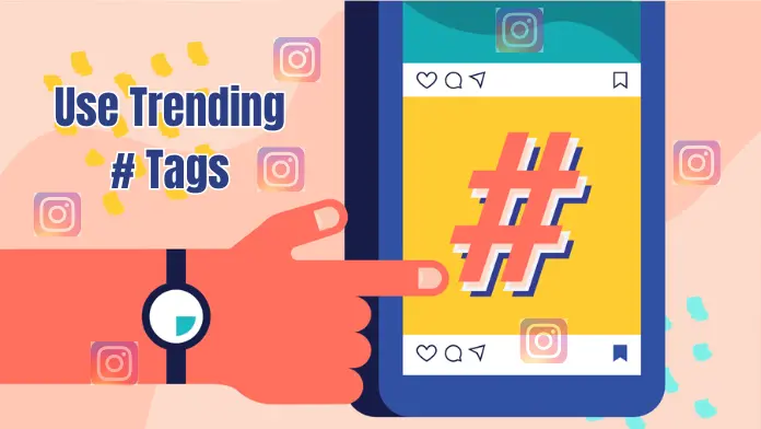 Use Trending Hashtags