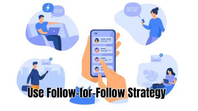 Follow-for-Follow Strategy